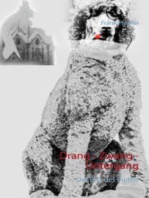 cover image of Drang--Zwang--Untergang